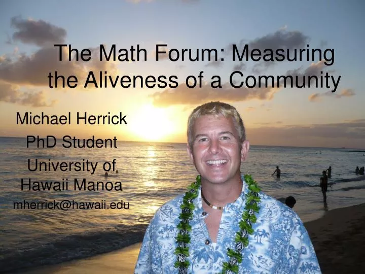 the math forum measuring the aliveness of a community