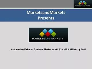 Automotive Exhaust Systems Market - Trends & Forecasts to 20