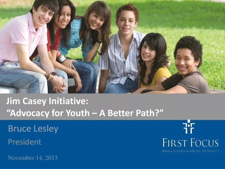 jim casey initiative advocacy for youth a better path