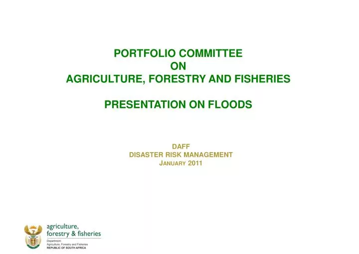 portfolio committee on agriculture forestry and fisheries presentation on floods