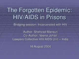The Forgotten Epidemic: HIV/AIDS in Prisons