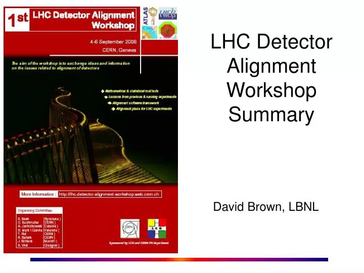 lhc detector alignment workshop summary