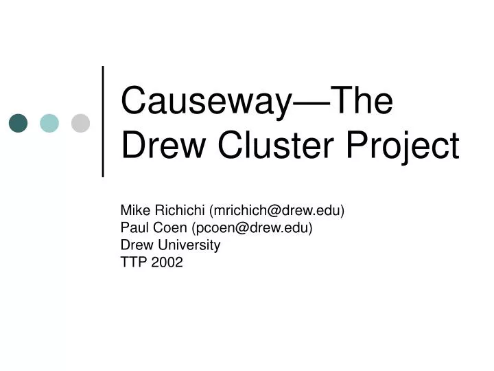 causeway the drew cluster project