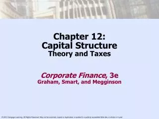 Chapter 12: Capital Structure Theory and Taxes