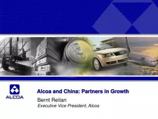 Alcoa and China: Partners in Growth