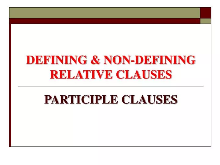 defining non defining relative clauses