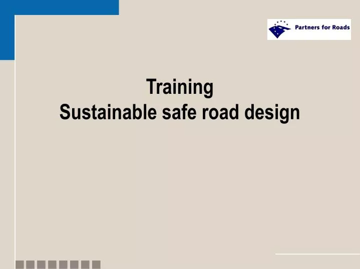 training sustainable safe road design
