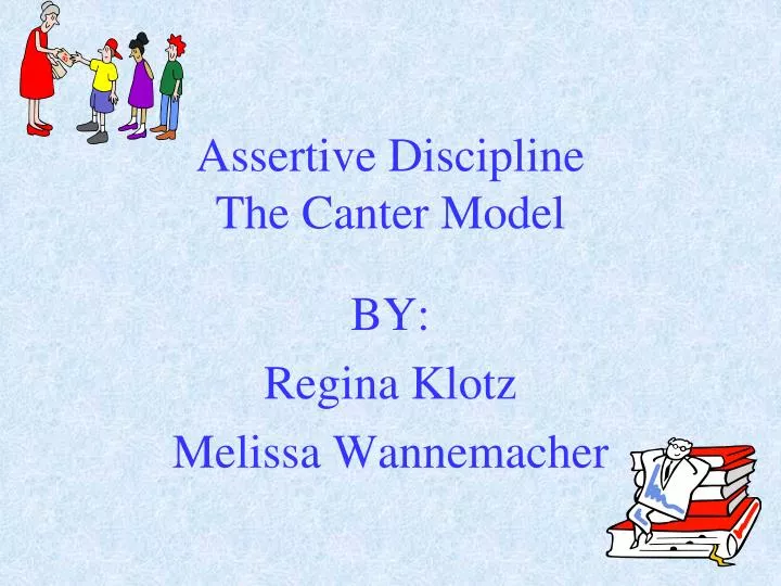 assertive discipline the canter model