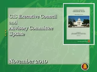 GIS Executive Council and Advisory Committee Update