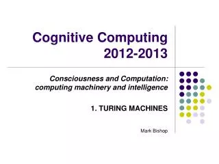 Cognitive Computing 2012-2013