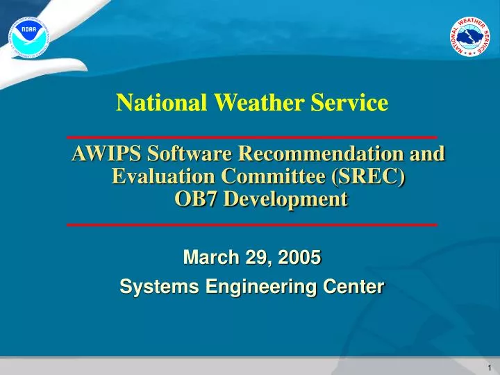 awips software recommendation and evaluation committee srec ob7 development