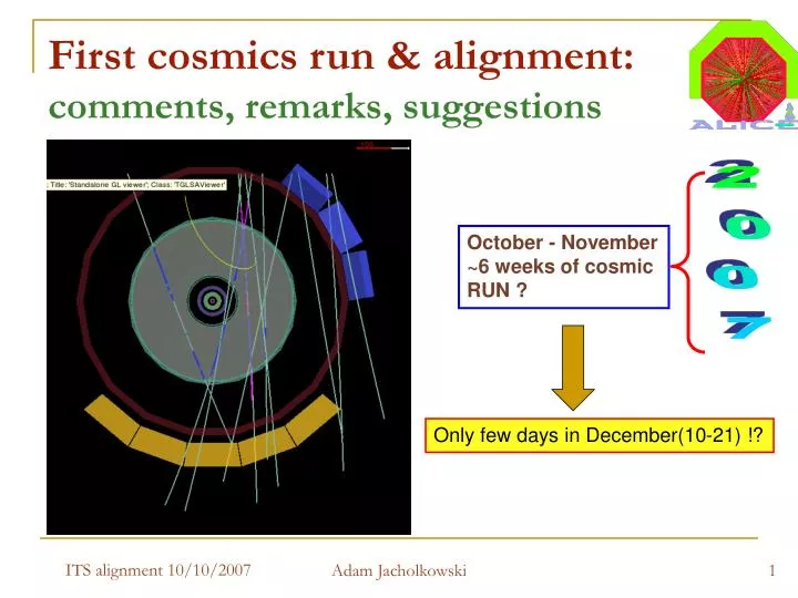 first cosmics run alignment comments remarks suggestions