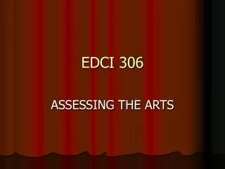 EDCI 306