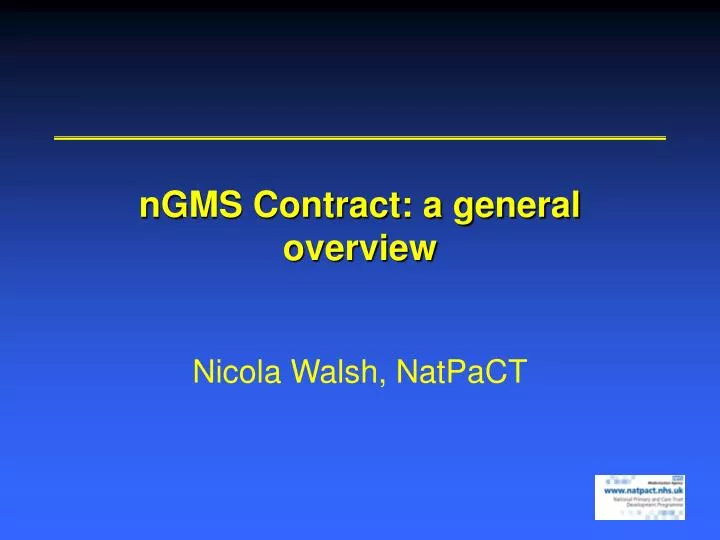 ngms contract a general overview