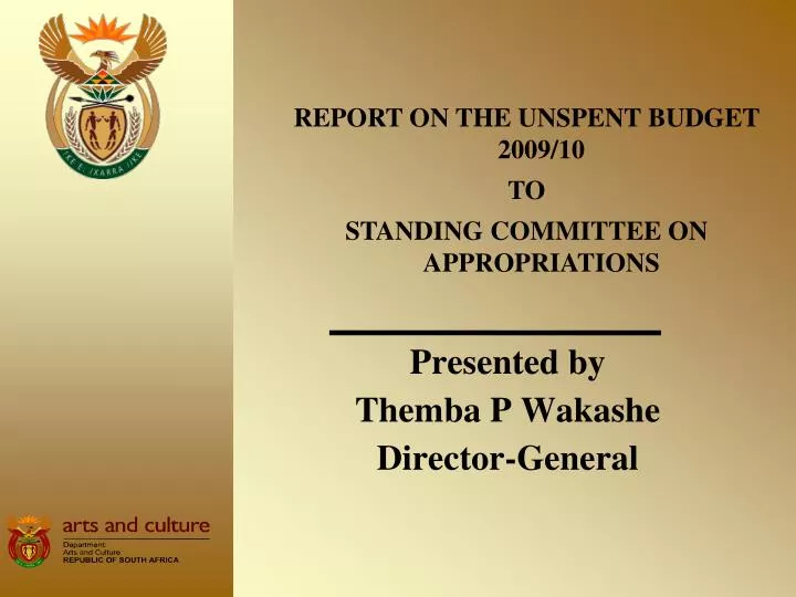 presented by themba p wakashe director general