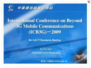 International Conference on Beyond 3G Mobile Communications (ICB3G) ? 2009