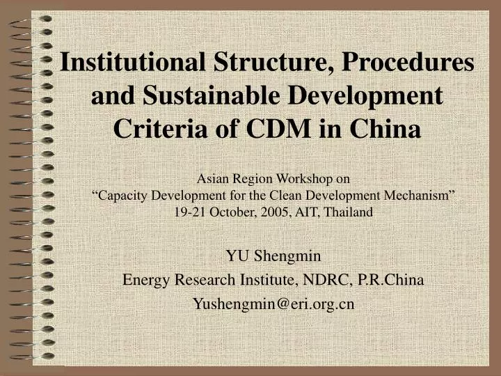 institutional structure procedures and sustainable development criteria of cdm in china