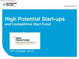 High Potential Start-ups and Competitive Start Fund