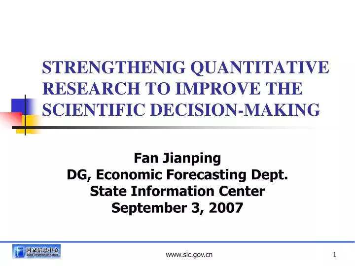 strengthenig quantitative research to improve the scientific decision making