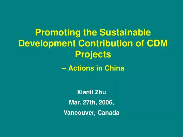 promoting the sustainable development contribution of cdm projects actions in china
