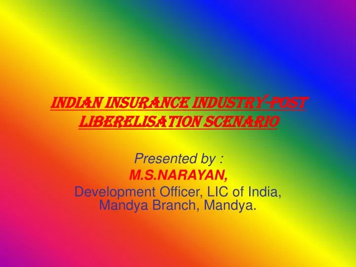indian insurance industry post liberelisation scenario