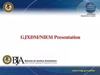 GJXDM/NIEM Presentation