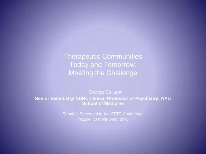 therapeutic communities today and tomorrow meeting the challenge