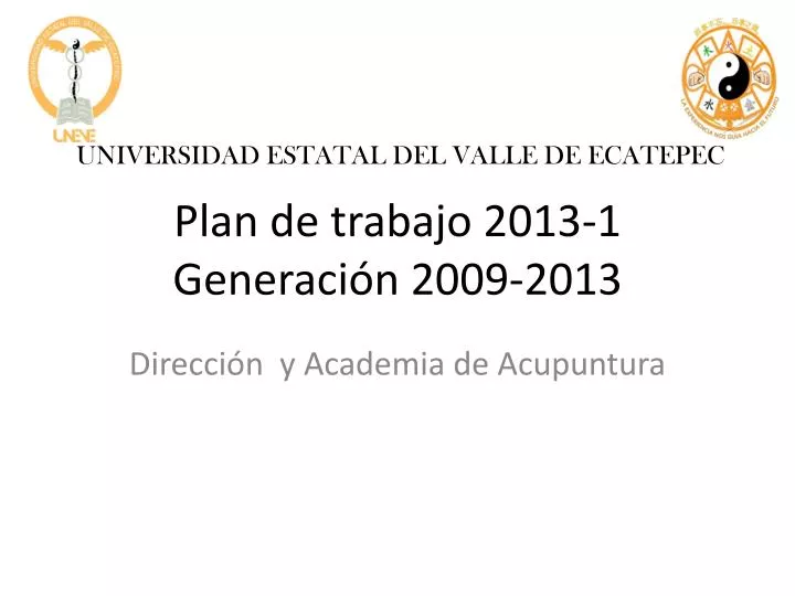 plan de trabajo 2013 1 generaci n 2009 2013