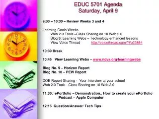 EDUC 5701 Agenda Saturday, April 9