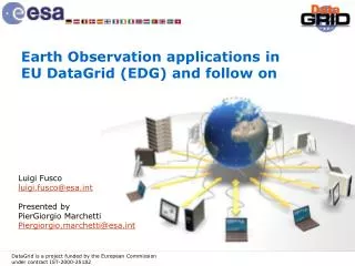 Earth Observation applications in EU DataGrid (EDG) and follow on