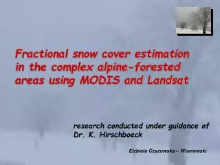 Fractional snow cover estimation in the complex alpine-forested areas using MODIS and Landsat