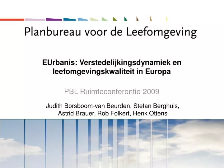 eurbanis verstedelijkingsdynamiek en leefomgevingskwaliteit in europa