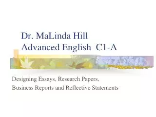 Dr. MaLinda Hill Advanced English C1-A