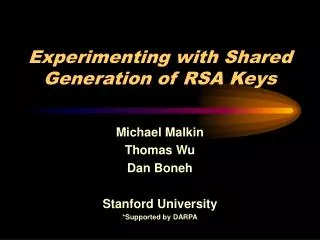 Experimenting with Shared Generation of RSA Keys