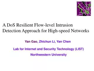 A DoS Resilient Flow-level Intrusion Detection Approach for High-speed Networks