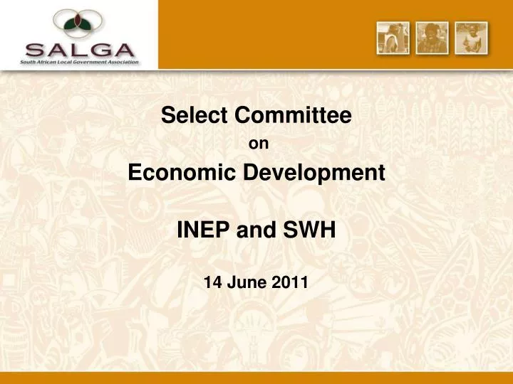 select committee on economic development inep and swh 14 june 2011