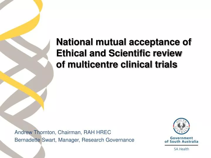 national mutual acceptance of ethical and scientific review of multicentre clinical trials