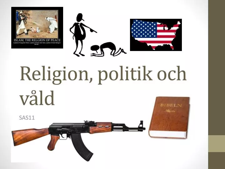 religion politik och v ld