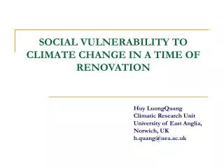 SOCIAL VULNERABILITY TO CLIMATE CHANGE IN A TIME OF RENOVATION