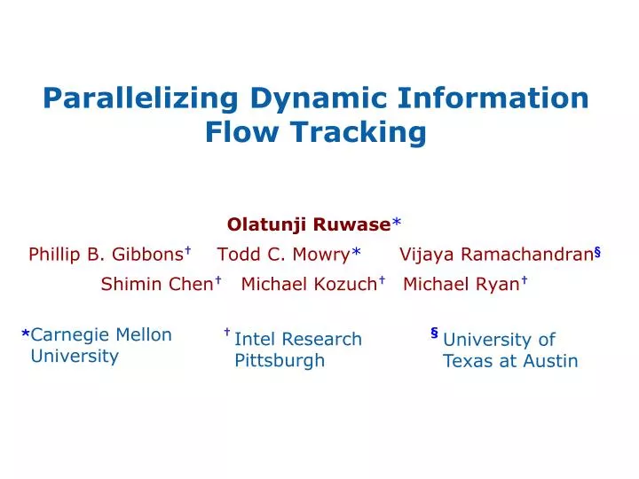 parallelizing dynamic information flow tracking