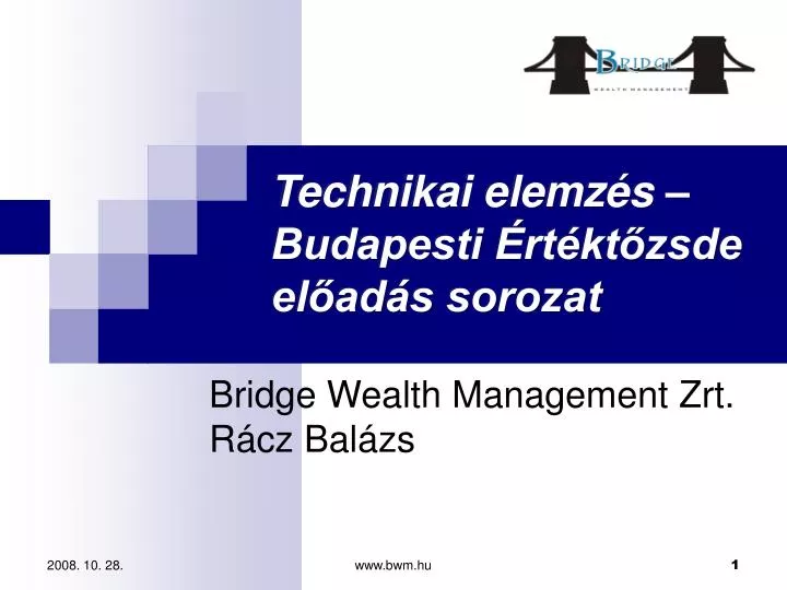 bridge wealth management zrt r cz bal zs