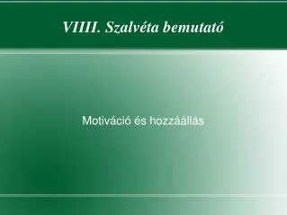 motiv ci s hozz ll s