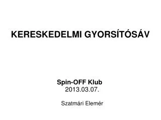 kereskedelmi gyors t s v