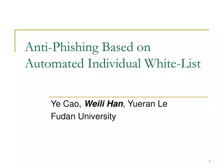 anti phishing based on automated individual white list