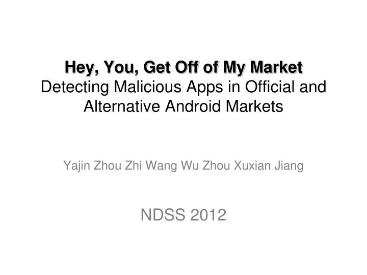 hey you get off of my market detecting malicious apps in official and alternative android markets