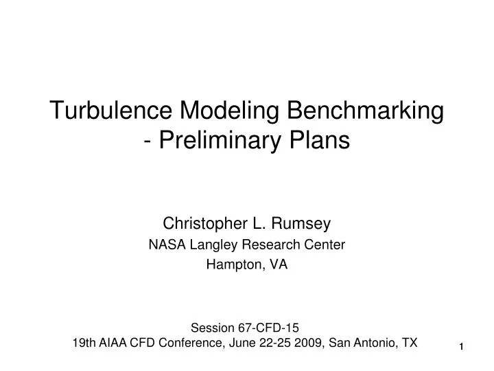 turbulence modeling benchmarking preliminary plans