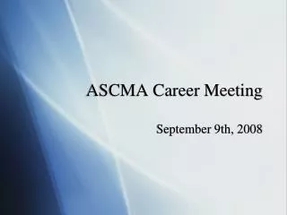 ASCMA Career Meeting