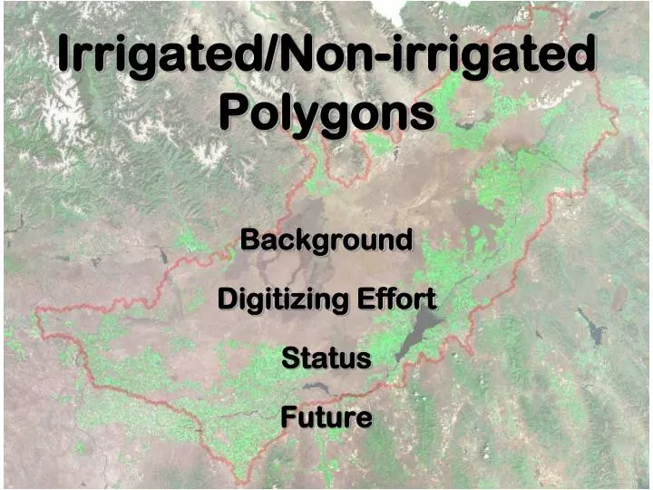 irrigated non irrigated polygons
