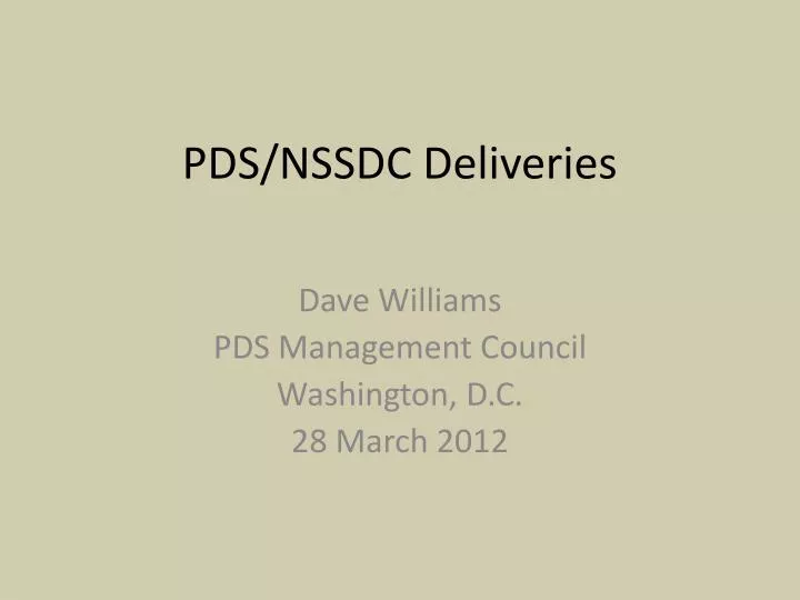 pds nssdc deliveries