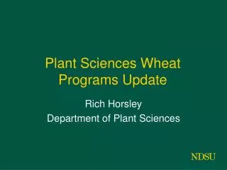 Plant Sciences Wheat Programs Update